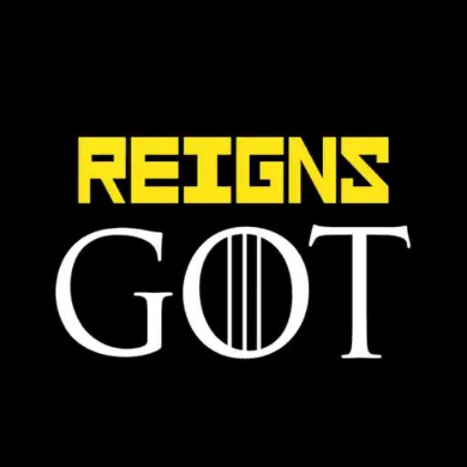 Reigns. Game of Thrones